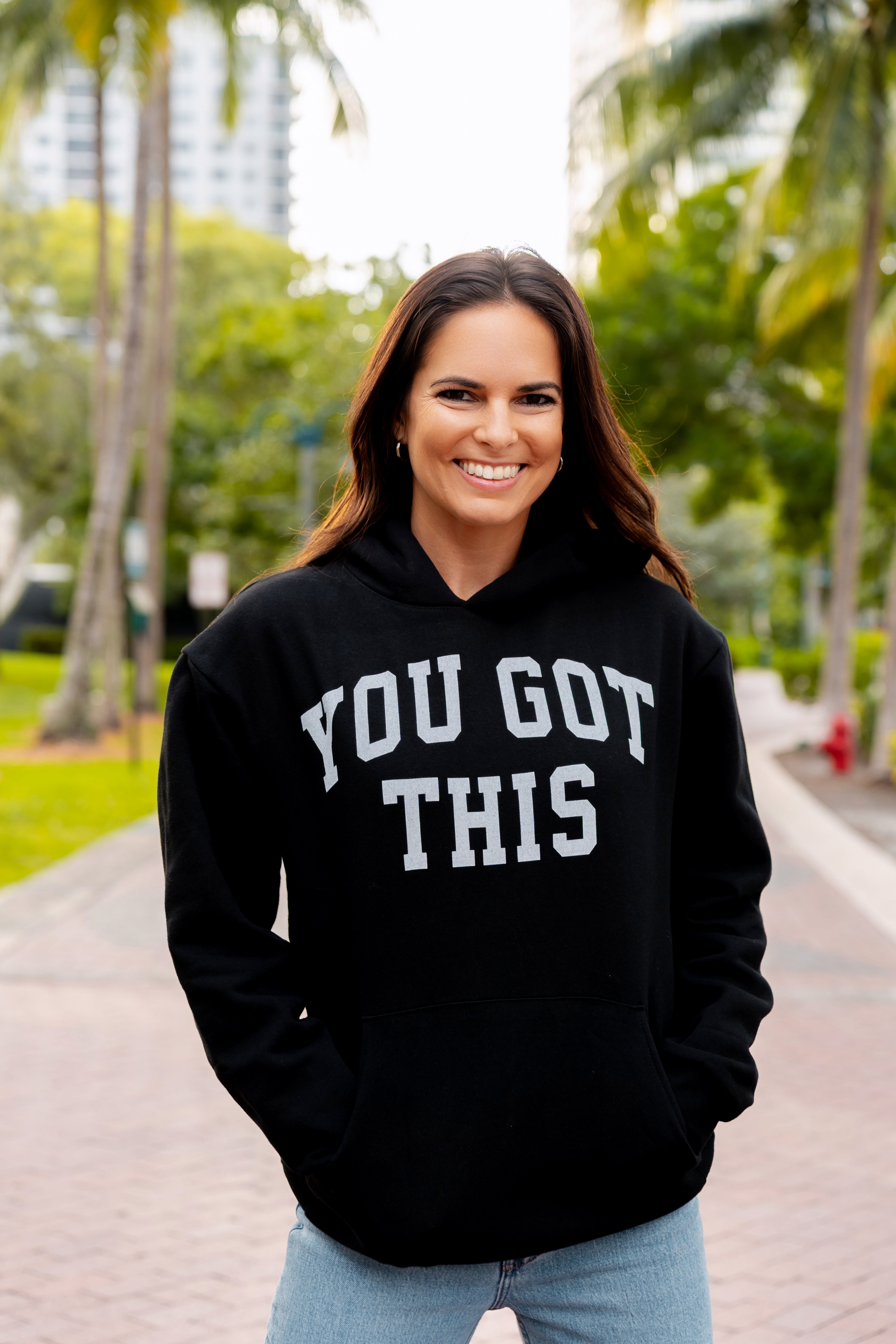 You Got This Hoodie