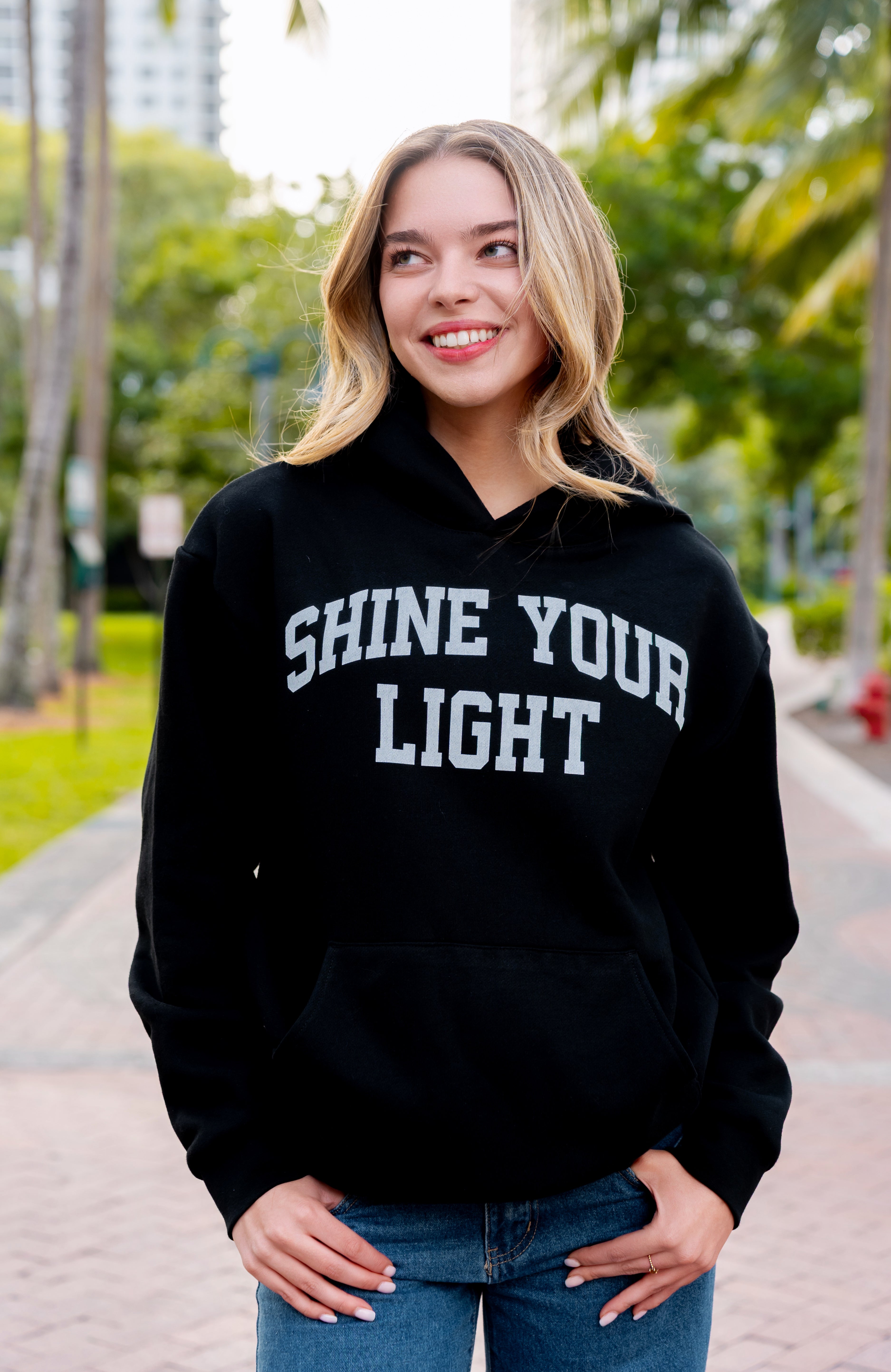 Shine Your Light Hoodie
