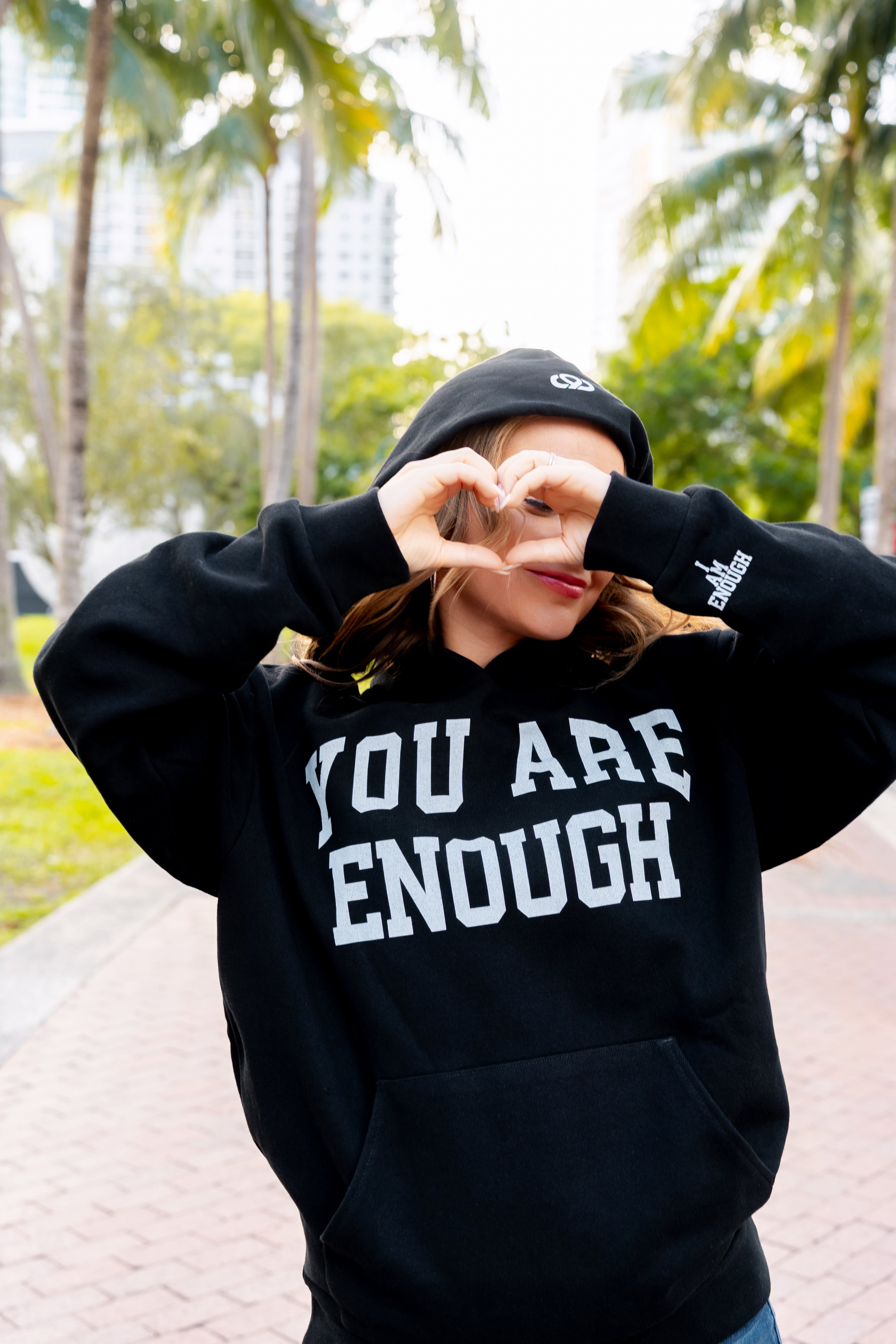 You Are Enough Hoodie